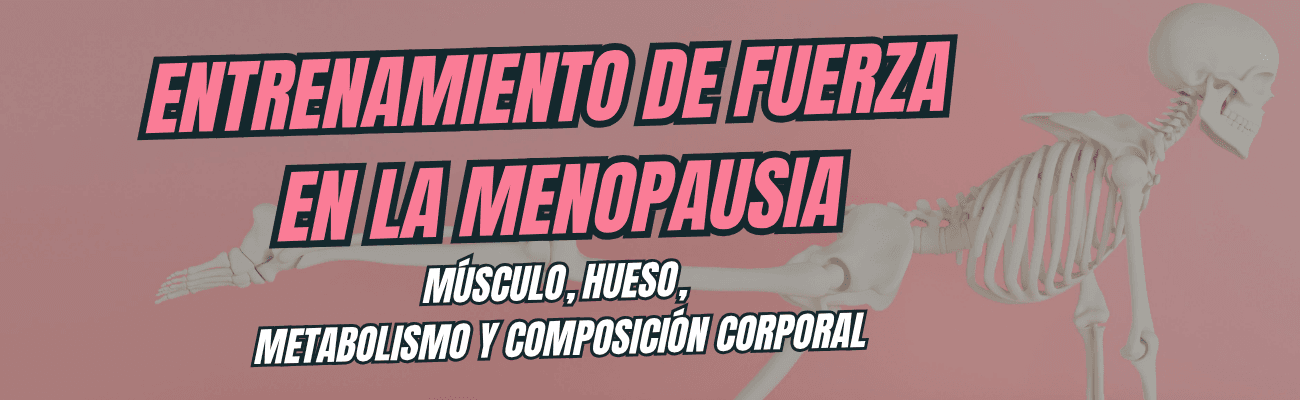 Entrenamiento de fuerza en la menopausia: músculo, hueso, metabolismo y composición corporal - María Sánchez Romero Entrenadora Personal Hipotiroidismo 1